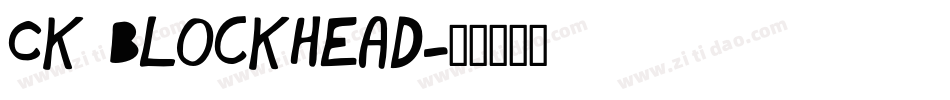 Ck Blockhead字体转换